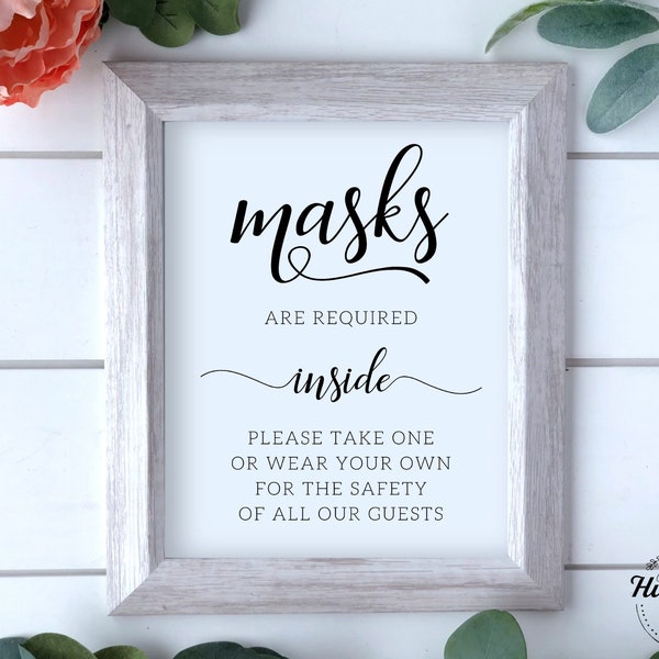 Masks Are Required Inside, Take A Mask Or Wear Your Own , Face Masks Required Sign, Wedding Mask Sign, Covid Signs, Covid Wedding Sign