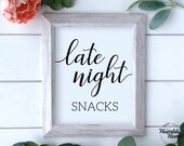 Late Night Snacks Sign, Wedding Food Sign, Wedding Buffet Signs, Wedding Printable Signs, Reception Signs, Instant Download