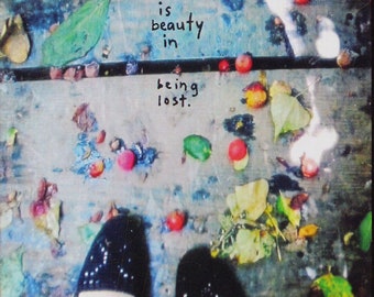 There is Beauty in Being Lost Postcard