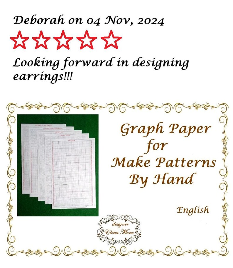 May include: A set of white graph paper sheets with red grid lines for hand-drawn patterns. The image includes the text: Deborah on 04 Nov, 2024, five red stars, Looking forward in designing earrings!!!, Graph Paper for Make Patterns By Hand, English, designer Elena Mono.
