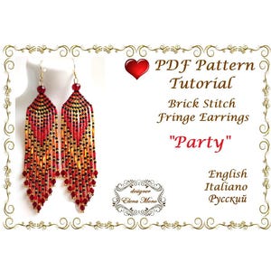 May include: PDF pattern tutorial for brick stitch fringe earrings called "Party". The earrings are long and feature red, gold, and black beads.