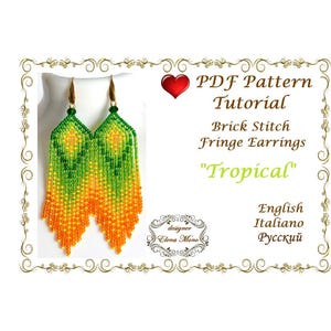 May include: PDF pattern and tutorial for brick stitch fringe earrings with a tropical theme. The earrings are green and orange with a gradient effect. The pattern is available in English, Italian, and Russian.