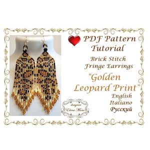 May include: A pair of beaded earrings with a leopard print design in gold, black, and brown colors. The earrings are long and dangle, with a fringe of beads at the bottom. The text "PDF Pattern Tutorial" is visible in the image. The text "Brick Stitch Fringe Earrings" is also visible. The text "Golden Leopard Print" is also visible. The text "English, Italiano, Русский" is also visible.