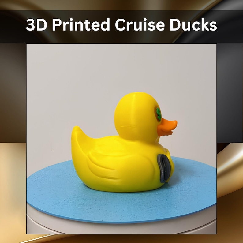 A yellow 3D printed duck figurine with an orange beak, green eyes, and a grey oval detail on its side. The text 3D Printed Cruise Ducks is displayed above the object, which is positioned on a flat, circular blue surface.