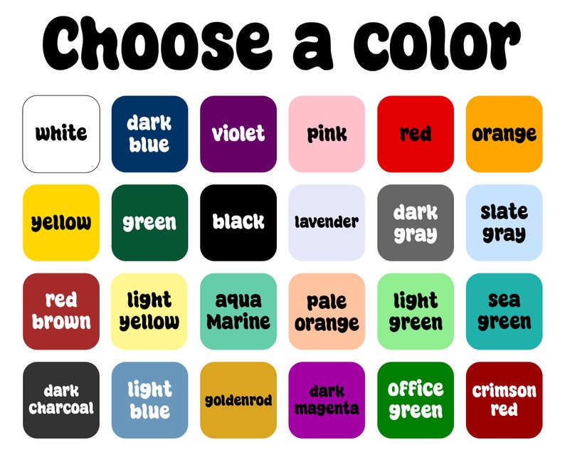 May include: A colour chart with 20 different colour squares. Each square has a name written in white text. The colours include white, dark blue, violet, pink, red, orange, yellow, green, black, lavender, dark grey, slate grey, red brown, light yellow, aqua marine, pale orange, light green, sea green, dark charcoal, light blue, goldenrod, dark magenta, office green, and crimson red.