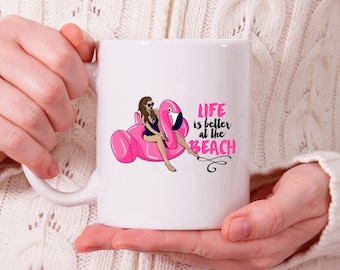 Life is Better at The Beach Mug, Vacation Mug, Beach Vacation Mug, Vacation Gift N334