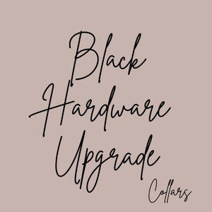 Black Hardware Upgrade