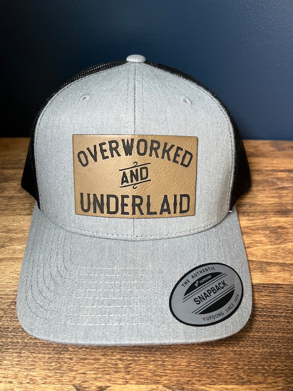 Overworked and Underlaid Trucker Hat with Patch | Trendy Hat | Hat Trend | Funny Hat | Funny Hats for Men | Tumbler