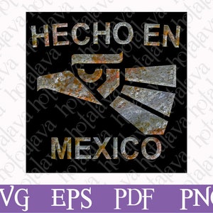 Hecho en Mexico Svg, Mexican Saying Svg, Downloadable Svg, Digital Svg file, sublimation compatible file, Svg file, Mexican Art, español