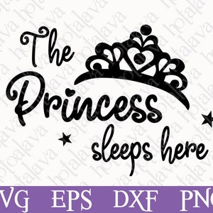SVG Digital Download, Die Prinzessin schläft hier, Laser-Cutter SVG-Dateien, SVG Download-Datei, Sofortiger Download, Benutzerdefinierte SVG-Datei, Prinzessin