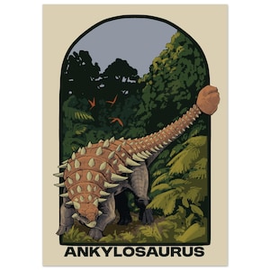 May include: A rectangular print featuring an illustration of an Ankylosaurus dinosaur with a spiked back and a clubbed tail. The dinosaur is set against a backdrop of green foliage and trees within an arched frame. The text ANKYLOSAURUS is at the bottom.