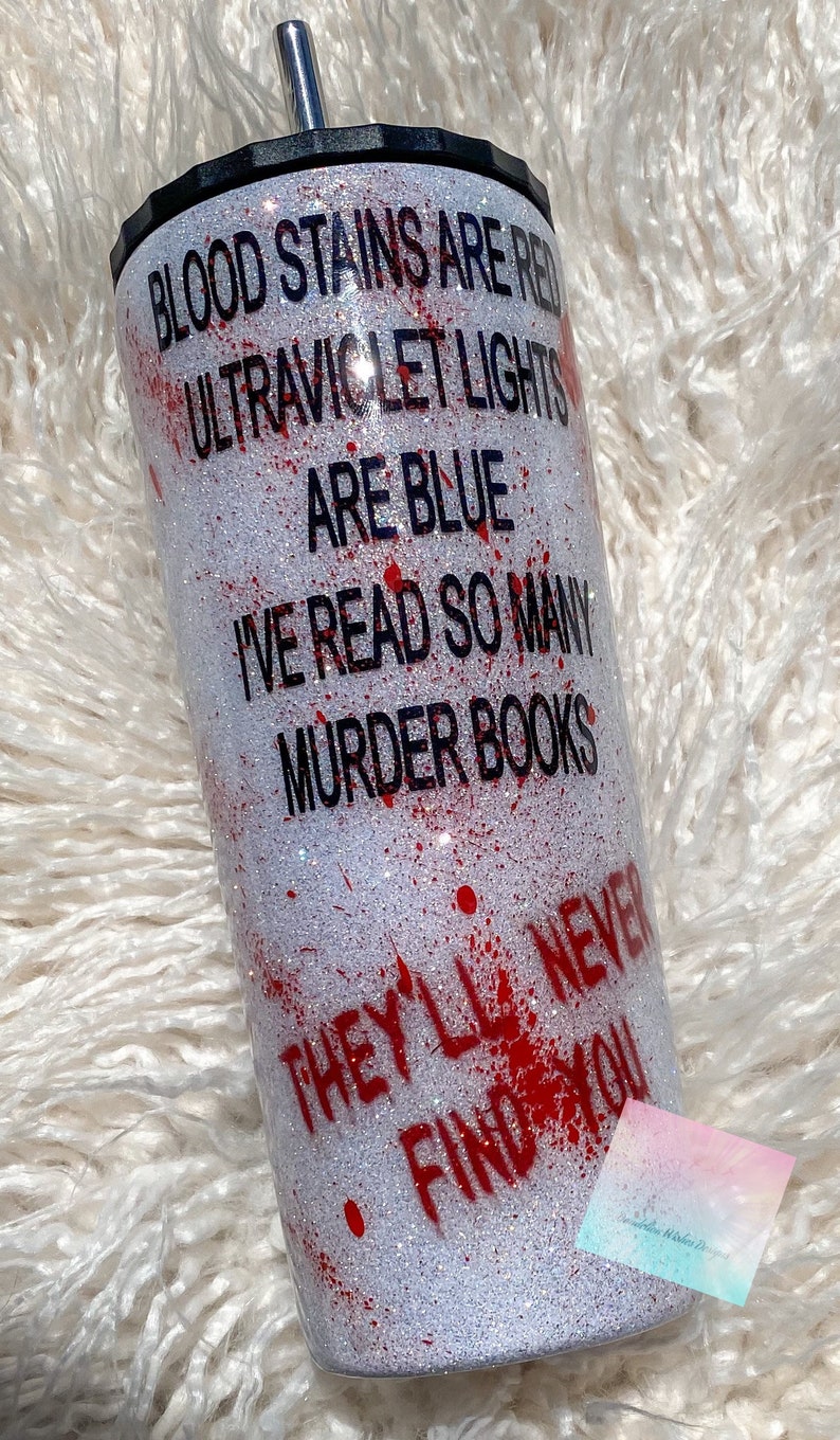 Murder show glitter tumbler/Crime scene glitter tumbler/blood | Etsy