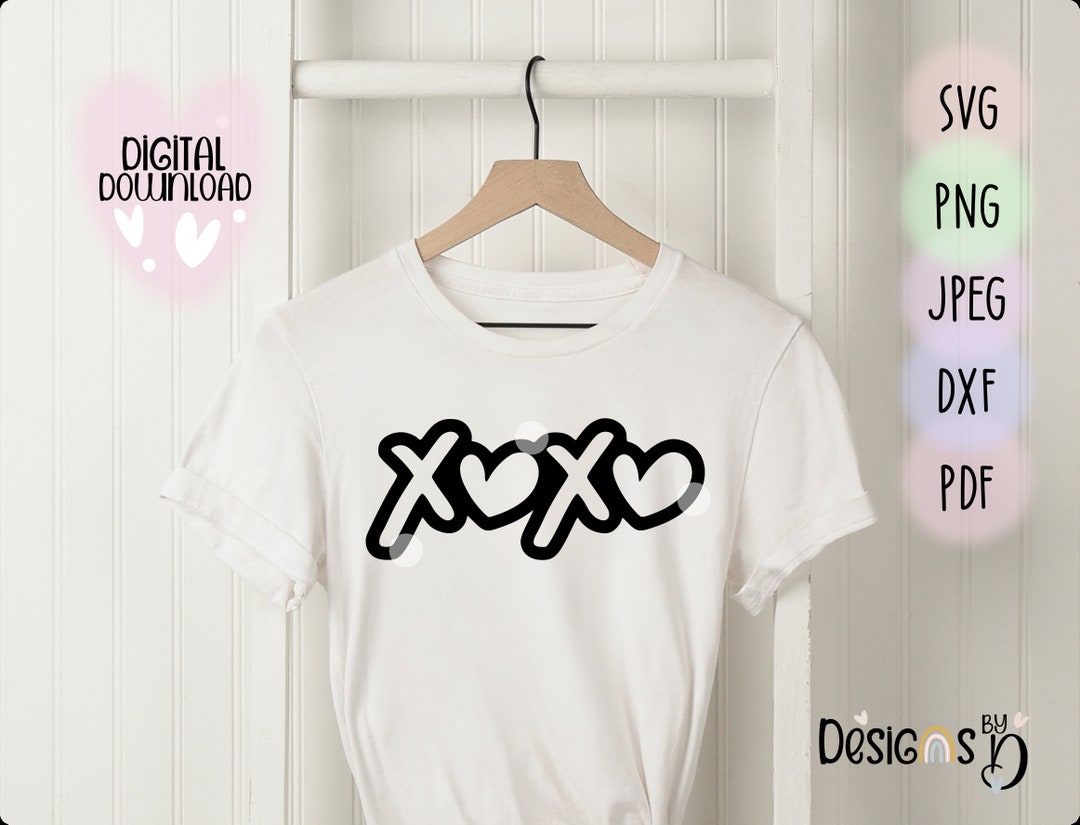 Xoxo SVG, Valentine SVG, Valentine's Day SVG, Valentine Shirt Svg, Love ...