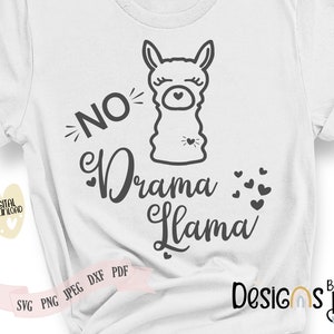 Geen Drama Llama Digitale Download Snijbestand, Positief Citaat, SVG-bestand voor Cricut, Silhouet, ScanNCut, Svg, Png, Jpeg, Pdf, Dxf