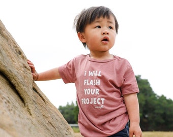 Climbing Shirt Kids, I Will Flash Your Project, Climbing Toddler, Rock Climbing Kids Shirt, Rock Climbing Kids, Gifts for Climbers