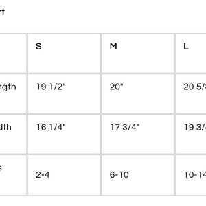 May include: Sizing chart for a garment with measurements in inches for body length and width.  The chart shows sizes S, M, and L, with corresponding fits for sizes 2-4, 6-10, and 10-14.