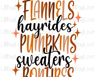 Flannels Hayrides Pumpkins Sweaters Bonfires PNG, Fall PNG, Sublimatie Image, Instant Download, Herfst PNG, Thanksgiving, Png Alleen