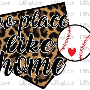 No Place Like Home Baseball Cheetah/Leopard Print Sublimation PNG, High Resolution, Baseball Mom, Softball Mom, Tshirt Design, Boy Mom
