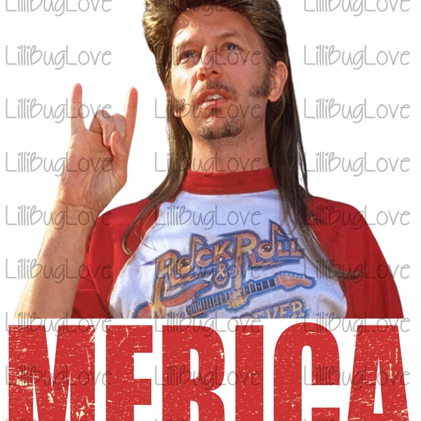 Joe Dirt Merica Sublimation PNG Image, Fourth of July, July 4th, Red, White, and Blue, Joe Dirt PNG, High Resolution 300 DPI, America