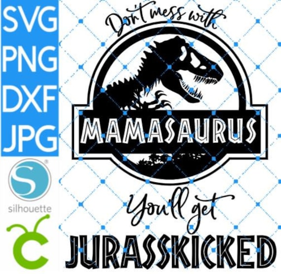 Womens Don't Mess With Mamasaurus You'll Get Jurassakicked T Shirts Womens Don't Mess With Mamasaurus You'll Get Jurassakicked T Shirts