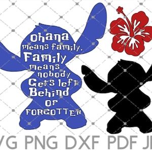 Stitch Bundle, PNG, SVG, DXF, Ohana Means Family, Family means nobody gets left behind or forgotten, Hibiscus Flower, Stitch Outline