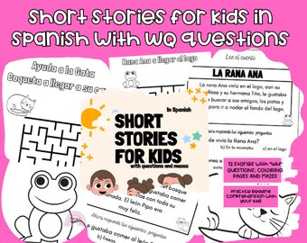 Short Stories for kids with Wq Questions, Coloring Pages and Mazes in Spanish