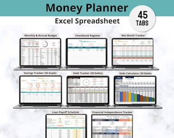 May include: A laptop computer screen displaying a spreadsheet with the title "Money Planner Excel Spreadsheet" and 45 tabs. The spreadsheet is divided into 8 sections: Monthly & Annual Budget, Checkbook Register, Net Worth Tracker, Savings Tracker (30 Goals), Debt Tracker (30 Debts), Debt Calculator (30 Debts), Loan Payoff Schedule, and Financial Independence Tracker. The spreadsheet is designed to help users manage their finances.