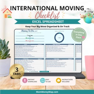 May include: An International Moving Checklist Excel spreadsheet displayed on a laptop screen. The interface includes a Moving To Do List, task progress tracking, and a donut chart. Text includes 'INTERNATIONAL MOVING Checklist', '3 TABS', and 'MomMoneyMap.com'.