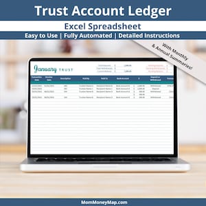May include: A laptop computer displaying a spreadsheet for tracking trust account transactions. The spreadsheet is titled "Trust Account Ledger" and includes columns for transaction date, receive date, description, paid by, paid to, bank account, deposit or withdrawal, and transaction type. The spreadsheet is designed to be easy to use and fully automated.