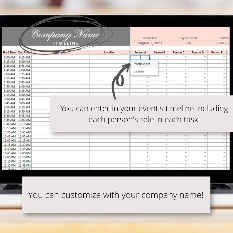 May include: A computer screen displaying a timeline template for planning an event. The template includes columns for start time, end time, description, location, and five people with their roles. The text "Company Name Timeline" is at the top of the screen. The text "You can enter in your event's timeline including each person's role in each task!" is in the middle of the screen. The text "You can customize with your company name!" is at the bottom of the screen.