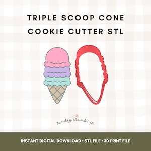 May include: An illustration of a triple scoop ice cream cone with pink, purple, and green scoops, next to a red cookie cutter in the shape of the ice cream. Text at the top reads "TRIPLE SCOOP CONE COOKIE CUTTER STL".