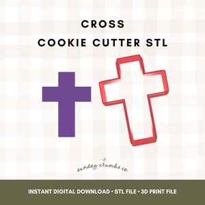 May include: A purple cross and a red cross-shaped cookie cutter. The words "CROSS COOKIE CUTTER STL" are at the top. The bottom of the image says "INSTANT DIGITAL DOWNLOAD STL FILE 3D PRINT FILE".