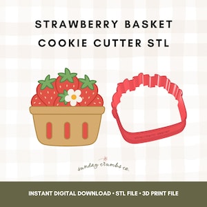 May include: An illustration of a strawberry basket with a cookie cutter. The basket is filled with red strawberries and a white flower. The cookie cutter is red and shaped like the basket. Text at the top reads "STRAWBERRY BASKET COOKIE CUTTER STL".