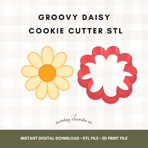 May include: A digital design for a daisy-shaped cookie cutter. The image shows a yellow and orange daisy illustration next to a red cookie cutter. Text reads "GROOVY DAISY COOKIE CUTTER STL".