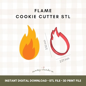 May include: A flame-shaped cookie cutter STL file. The image shows a yellow and orange flame illustration and a red flame-shaped cookie cutter. The cutter measures 3.50 inches high and 2.01 inches wide. The text "FLAME COOKIE CUTTER STL" is at the top.