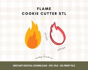 May include: A flame-shaped cookie cutter STL file. The image shows a yellow and orange flame illustration and a red flame-shaped cookie cutter. The cutter measures 3.50 inches high and 2.01 inches wide. The text "FLAME COOKIE CUTTER STL" is at the top.
