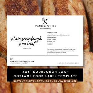 Könnte beinhalten: Ein Brot aus Sauerteig mit einem Etikett mit der Aufschrift "Sauerteigbrot" und einer Auflistung der Zutaten und Allergene. Auf dem Etikett steht auch, dass das Brot 765 g wiegt. Das Etikett ist eine 4x6" Cottage Food Etikettenvorlage.