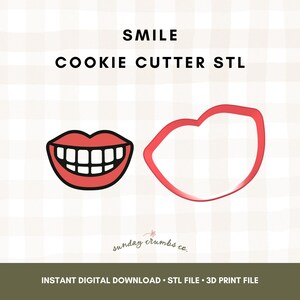 May include: A red smile cookie cutter and a red outline of a smile. The text "SMILE COOKIE CUTTER STL" is above the images. The words "INSTANT DIGITAL DOWNLOAD STL FILE 3D PRINT FILE" are at the bottom.
