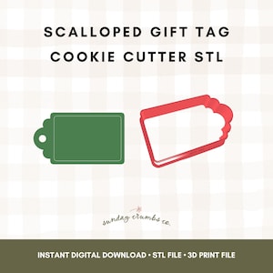 May include: A green gift tag and a red cookie cutter in the shape of a gift tag are displayed. The gift tag has a scalloped edge and a hole for a ribbon. The text "SCALLOPED GIFT TAG COOKIE CUTTER STL" is at the top.