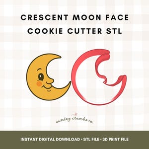 Pode incluir: Um cortador de biscoitos de lua crescente de desenho animado com um rosto sorridente, ao lado de um contorno vermelho da mesma forma. O texto diz "CRESCENT MOON FACE COOKIE CUTTER STL". A imagem é um download digital.