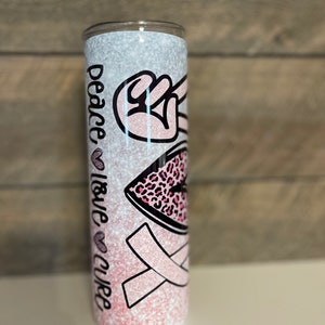 Paix amour cure BreastCancer conscience Tumbler