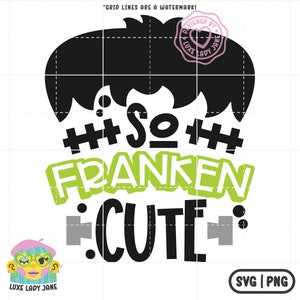 So Franken Cute SVG & PNG | Frankenstein Halloween Costume Boys, Halloween Shirt, Cut and Sublimation File