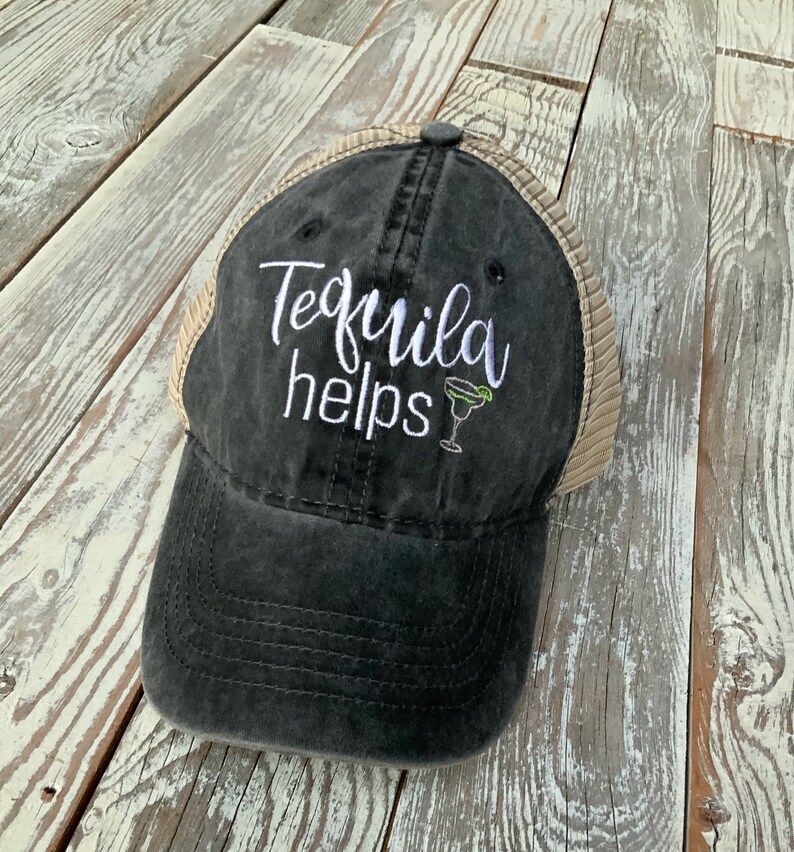 Tequila Helps Embroidery Trucker Hat tequilahelps Etsy