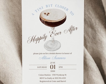 Espresso Martini Bridal Shower Invitation Template, Printable A Tini Bit Closer Wedding Shower Invite, SH-89
