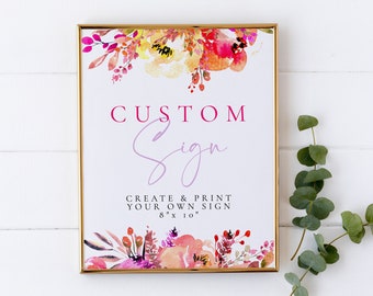 Könnte beinhalten: Ein druckbares Schild im Format 20,3 x 25,4 cm mit einem Blumendesign und dem Text "CUSTOM Sign CREATE & PRINT YOUR OWN SIGN 8" x 10"