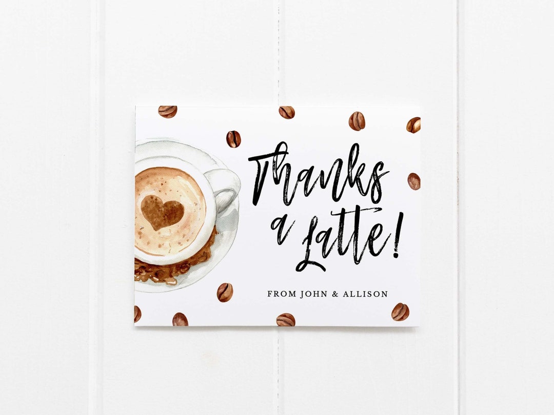 Coffee Thanks a Latte Thank You Card Template, Coffee Cup Thank You Note  Printable Card, Coffee Thank You Card Download, TC-04 