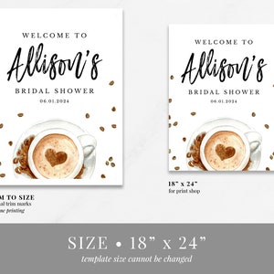 May include: A printable bridal shower invitation featuring a coffee cup design. The invitation is 18 inches by 24 inches and includes the text "Welcome to Allison's Bridal Shower 06.01.2024".