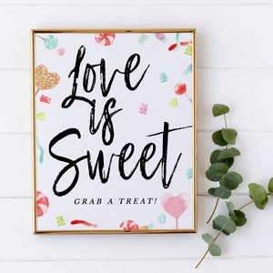 Love is Sweet Grab a Treat Sign Printable, Wedding Candy Bar Sign Template, Love is Sweet Sign Download, Candy Table Sign Printable, S-06