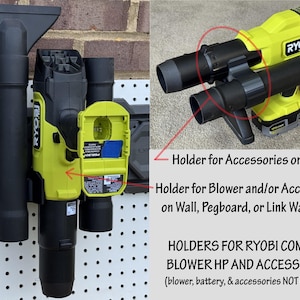Holders for Ryobi 18v Compact Blower and Accessories - On-tool or mount to Wall, Pegboard, or Ryobi Link Wall Rails - Blower NOT included