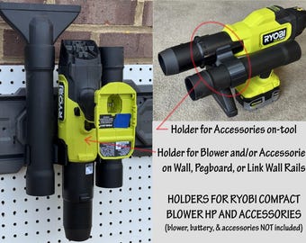 Holders for Ryobi 18v Compact Blower and Accessories - On-tool or mount to Wall, Pegboard, or Ryobi Link Wall Rails - Blower NOT included